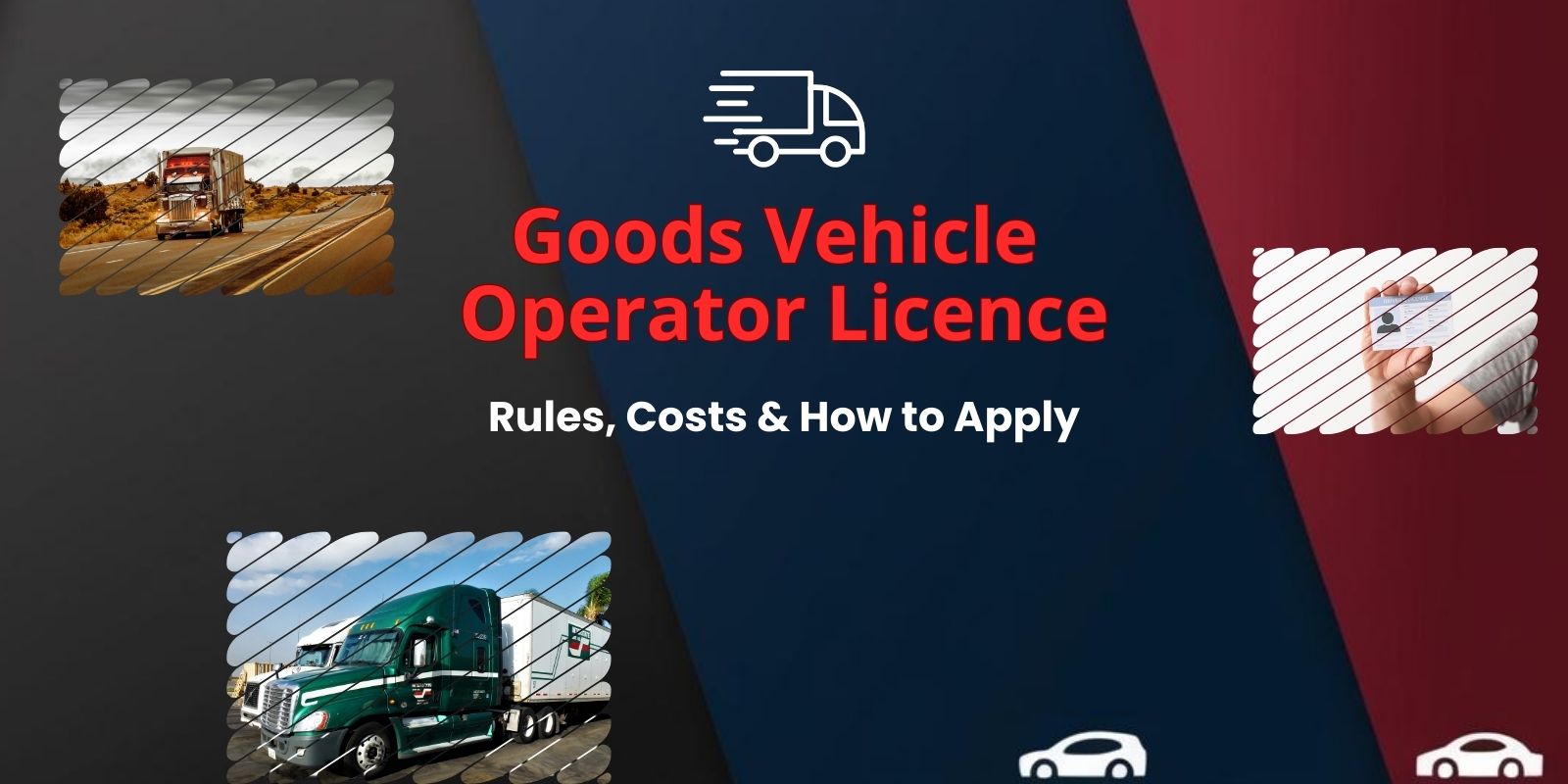 Truck on a UK road representing a goods vehicle operator licence