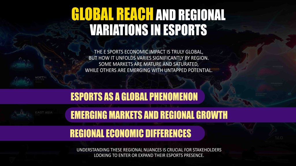 Global Reach and Regional Variations in Esports