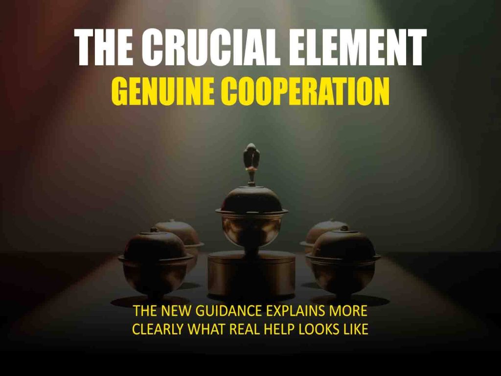 The Crucial Element Genuine Cooperation